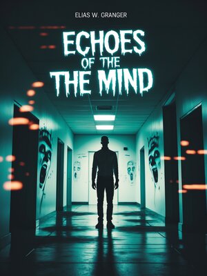 cover image of FICTION,Thrillers & Supernatural  | Echoes of the Mind | Kindle Ebook